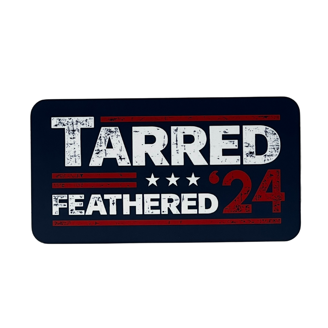 Tarred/Feathered '24 Decal